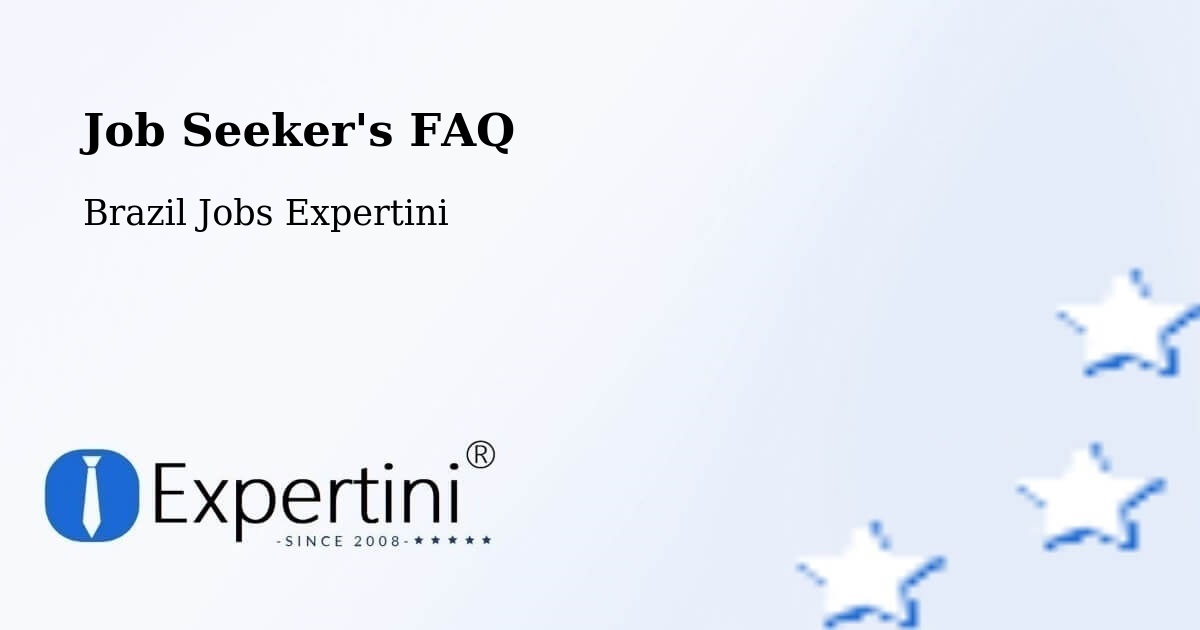 Job Seeker FAQ – Santa Maria Da Serra - Brazil Jobs Expertini