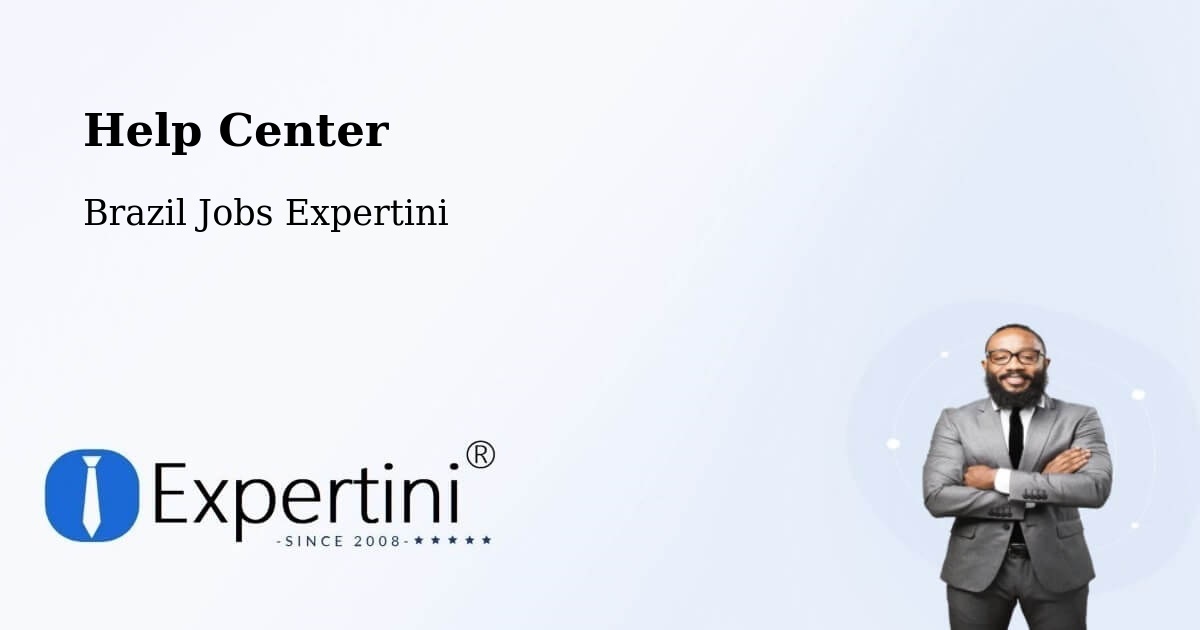 Help Center – Santa Maria Da Serra - Brazil Jobs Expertini